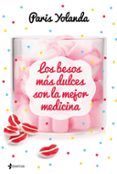 pe los besos mas dulces son la mejor medicina