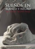 suenos en blanco y negro
