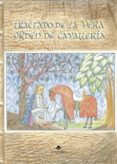 Tractado de la vera orden de cavallería