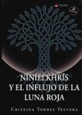 ninielkhrs y el influjo de la luna roja