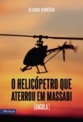 o helicópetro que aterrou em massabi (angola)