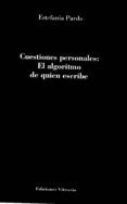 cuestiones personales el algoritmo de quien escribe