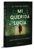 mi querida lucia - primera edicion limitada luminiscente