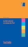 le fait culturel en classe de fle