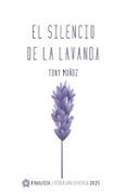 El silencio de la lavanda