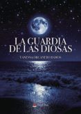 La Guardia de las Diosas