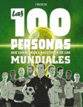 las 100 personas que cambiaron la historia de los mundiales