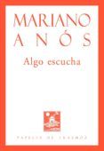 Algo escucha