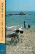15 itinerarios de cicloturismo pedaleando por el baix emporda
