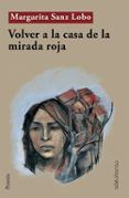 volver a la casa de la mirada roja
