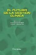 el futuro de la gestion clinica