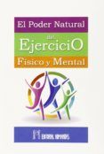 el poder natural del ejercicio físico y mental