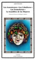 los acarnienses los caballeros las tesmoforias la asamblea de mujeres