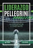 pellegrini la exigencia constante