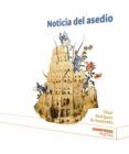 noticia del asedio