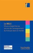 le belc 50 ans d expertise service ensei