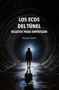 los ecos del tunel