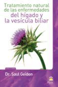 tratamiento natural de las enfermedades del higado y la vesicula bilia