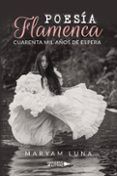 poesia flamenca cuarenta mil anos de espera