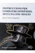 instruccions per combatre epidemies avui i fa cinc segles