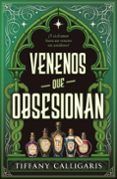 Venenos que obsesionan