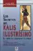 los secretos del kalis ilustrisimo: el arte del combate filipino