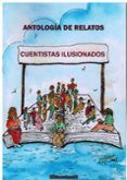 antologia de relatos. cuentistas ilusionados