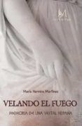 Velando el fuego