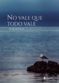 no vale que todo vale