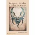 desplegar las alas y volar de nuevo