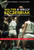 walter y wally szczerbiak dos generaciones de baloncesto