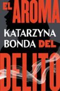el aroma del delito