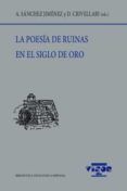 la poesia de ruinas en el siglo de oro