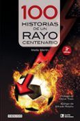 100 historias de un rayo centenario
