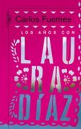 Los años con Laura Díaz