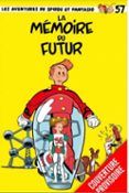 spirou et fantasio vol 57 la memoire du futur