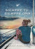 siempre tu siempre ona