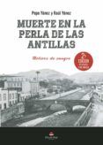 Muerte en la perla de las Antillas