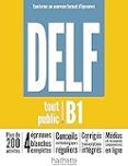 delf tout public - nouveau format d epreuves b1
