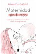 Maternidad sin filtros
