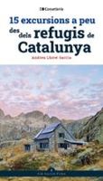 15 excursions a peu des dels refugis de catalunya