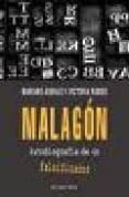 malagon: autobiografia de un falsificador (el viejo topo)