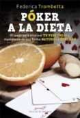 poker a la dieta el juego para alcanzar tu peso ideal y mantenerlo de una forma natural y sencilla