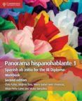 panorama hispanohablante 1 workbook spanish ab initio for the ib dipl