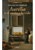 aurelia o el sueno y la vida