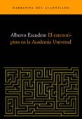 el estenopista en la academia universal
