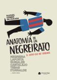 anatomia de un negreirato