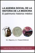 la agenda social de la historia de la medicina: el patrimonio his tori