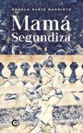 mama segundiza
