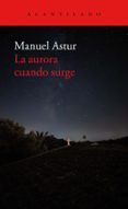 la aurora cuando surge